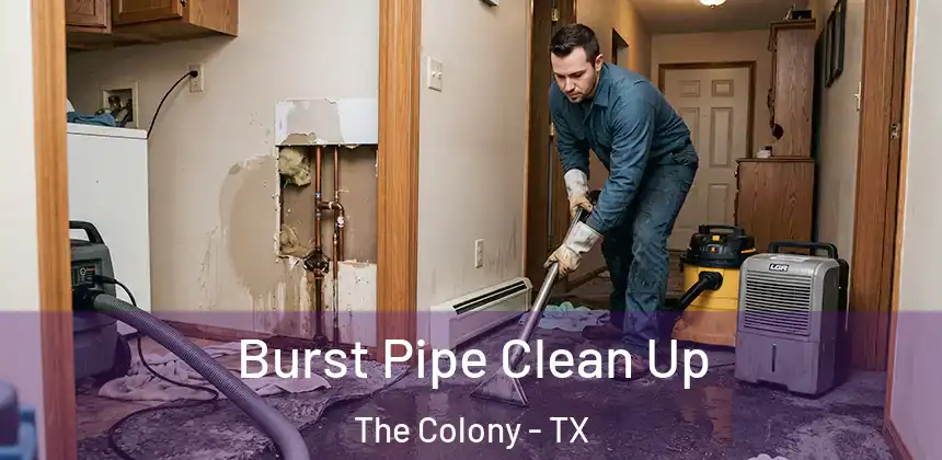 Burst Pipe Clean Up The Colony - TX