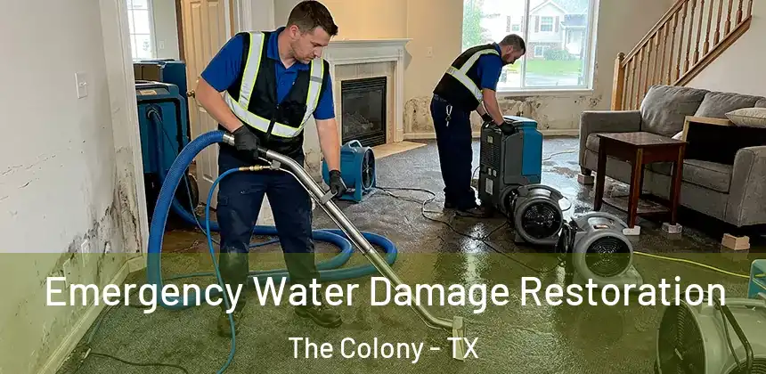 Emergency Water Damage Restoration The Colony - TX