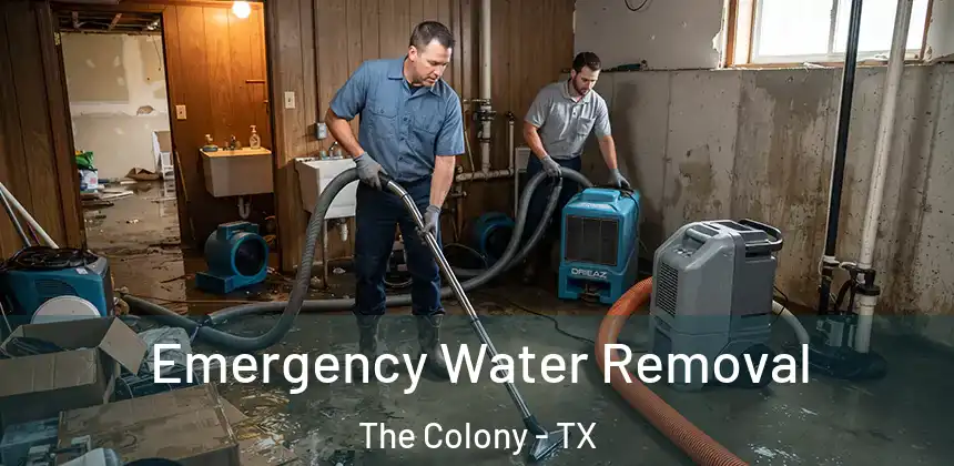 Emergency Water Removal The Colony - TX
