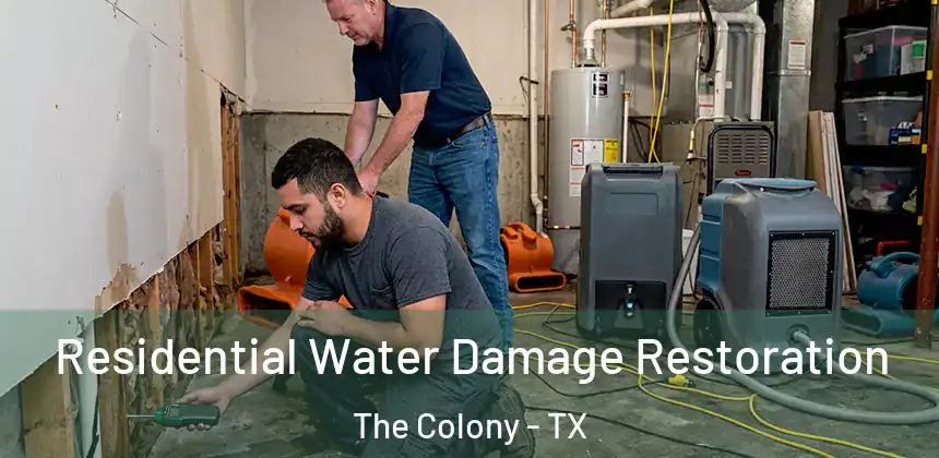  Residential Water Damage Restoration The Colony - TX