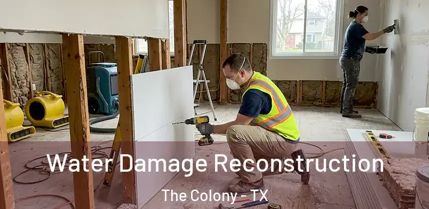  Water Damage Reconstruction The Colony - TX